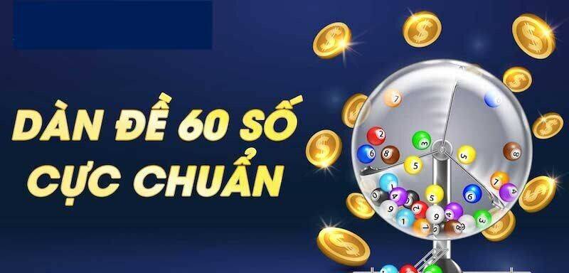 Dàn đề 60 số là gì?